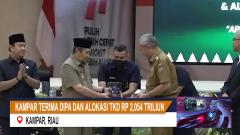 KAMPAR TERIMA DIPA DAN ALOKASI TKD RP 2,054 T PLUS SERTA PENGHARGAAN WTP 7 KALI BERTURUT-TURUT